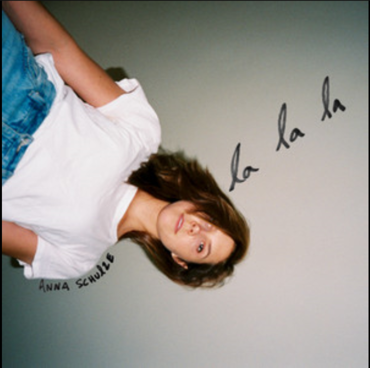 Anna Schulze – La La La Lyrics