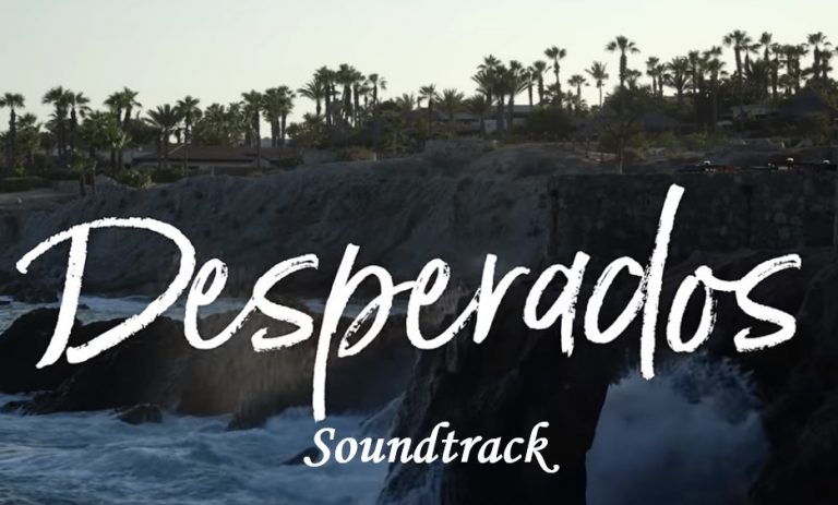Desperados Soundtrack – Song List